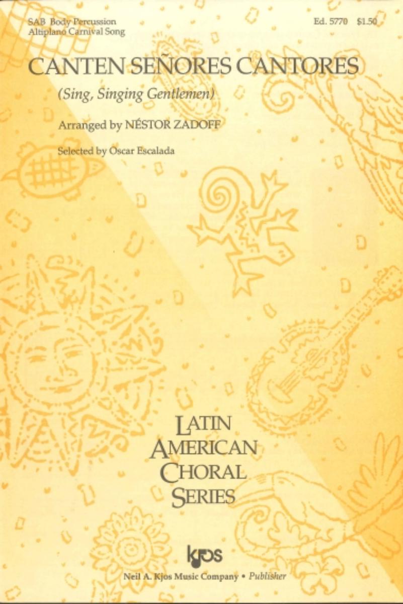 Canten señores cantores